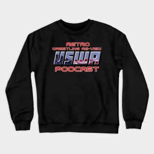 Retro Wrestling Re-View USWA Podcast Crewneck Sweatshirt